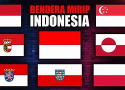 Bendera Yang Mirip Indonesia Negara Mana